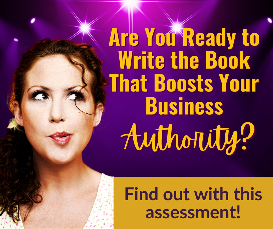 Assessment: Are You Ready to Write the Book That Boosts Your Business Authority?