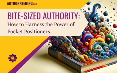 Bite-Sized Authority: How to Harness the Power of Pocket Positioners